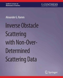 Inverse Obstacle Scattering with Non-Over-Determined Scattering Data (eBook, PDF) - Ramm, Alexander G.