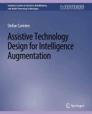 Assistive Technology Design for Intelligence Augmentation (eBook, PDF)