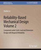 Reliability-Based Mechanical Design, Volume 2 (eBook, PDF)
