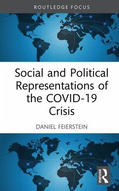 Social and Political Representations of the COVID-19 Crisis (eBook, ePUB) - Feierstein, Daniel