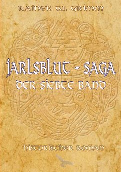 Jarlsblut-Saga Der siebte Band (eBook, ePUB)