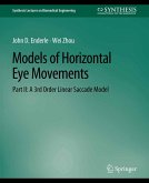 Models of Horizontal Eye Movements, Part II (eBook, PDF)