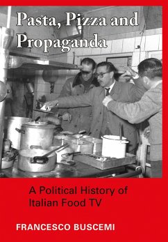 Cover Pasta, Pizza and Propaganda (eBook, ePUB)