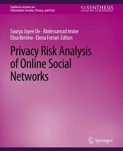 Privacy Risk Analysis of Online Social Networks (eBook, PDF) - Joyee de, Sourya; Imine, Abdessamad