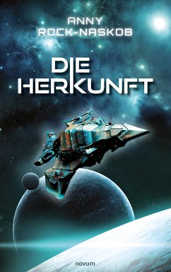 Die Herkunft (eBook, ePUB) - Rock-Naskob, Anny