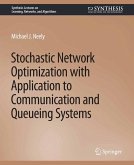Stochastic Network Optimization with Application to Communication and Queueing Systems (eBook, PDF)