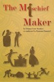 The Mischief Maker (eBook, ePUB)