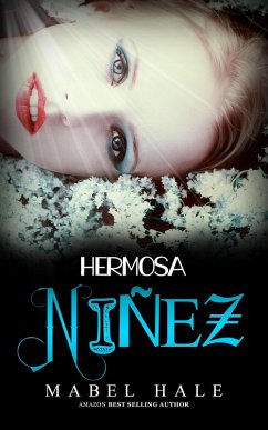 Hermosa niñez (eBook, ePUB) - Hale, Mabel