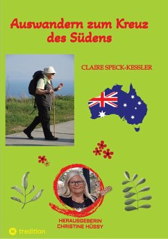 Auswandern zum Kreuz des Südens (eBook, ePUB) - Speck-Kessler, Claire
