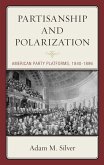 Partisanship and Polarization (eBook, ePUB) Partisanship and Polarization (eBook, ePUB)
