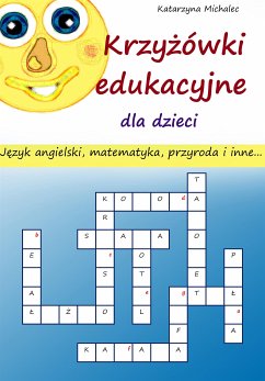 Krzyżówki edukacyjne dla dzieci (eBook, PDF) - Michalec, Katarzyna