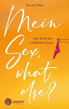 Mein Sex, what else? (eBook, ePUB) - Siller, Nicole