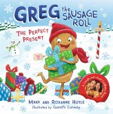 Greg the Sausage Roll: The Perfect Present (eBook, ePUB)