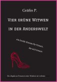 Vier grüne Witwen in der Anderswelt (eBook, ePUB)