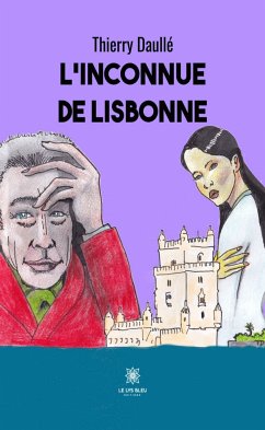 L'inconnue de Lisbonne (eBook, ePUB) - Daullé, Thierry