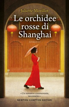 Le orchidee rosse di Shanghai (eBook, ePUB) - Morillot, Juliette