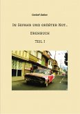 In Gefahr und größter Not... Drehbuch (eBook, ePUB)