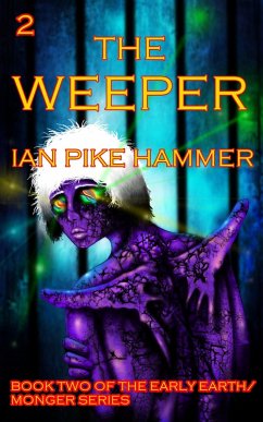 The Weeper (Early Earth/Monger) (eBook, ePUB) - Bell, Lee
