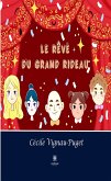 Le rêve du grand rideau (eBook, ePUB)