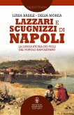 Lazzari e scugnizzi di Napoli (eBook, ePUB)