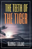 The Teeth of the Tiger (Annotated) (eBook, ePUB)