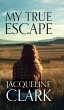 My True Escape - Bild 1