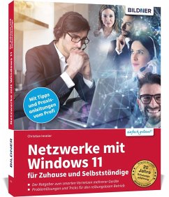 Netzwerke mit Windows 11 - für Zuhause und Selbstständige - Immler, Christian