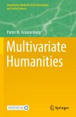 Multivariate Humanities