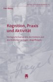 Kognition, Praxis und Aktivität