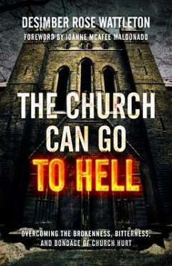 The Church Can Go To Hell (eBook, ePUB) - Wattleton, Desimber