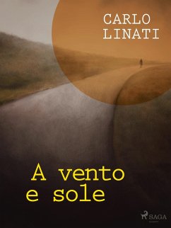 A vento e sole (eBook, ePUB) - Linati, Carlo