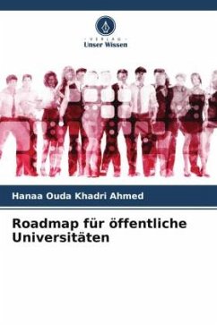 Roadmap für öffentliche Universitäten - Khadri Ahmed, Hanaa Ouda