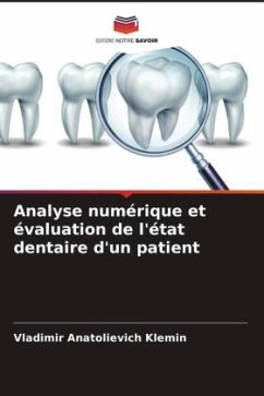 Analyse numérique et évaluation de l'état dentaire d'un patient - Klemin, Vladimir Anatolievich