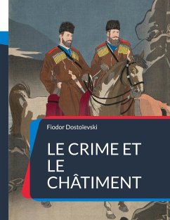 Le Crime et le châtiment - Dostoïevski, Fiodor