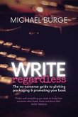 Write Regardless! (eBook, ePUB)