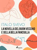 La novella del buon vecchio e della bella fanciulla (eBook, ePUB)