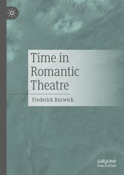 Time in Romantic Theatre (eBook, PDF) - Burwick, Frederick