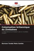 Colonisation britannique du Zimbabwe