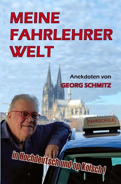 Meine Fahrlehrer Welt - Georg, Schmitz