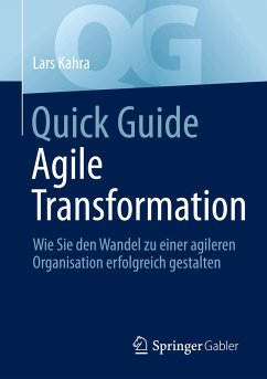 Quick Guide Agile Transformation - Kahra, Lars