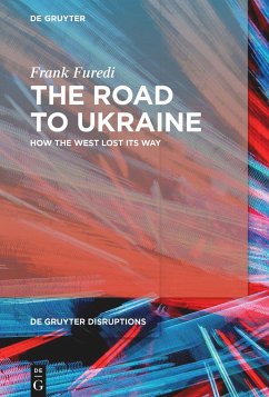 The Road to Ukraine - Furedi, Frank