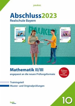 Abschluss 2023 - Realschule Bayern - Mathematik II / III - Abschluss 2023 - Realschule Bayern