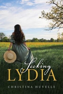 Seeking Lydia (eBook, ePUB) - Huvelle, Christina