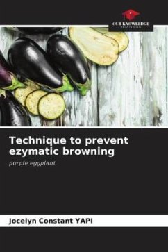 Technique to prevent ezymatic browning - YAPI, Jocelyn Constant