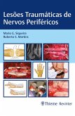 Lesões Traumáticas de Nervos Periféricos (eBook, ePUB)