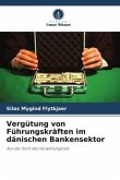 Vergütung von Führungskräften im dänischen Bankensektor