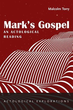 Mark's Gospel - Torry, Malcolm