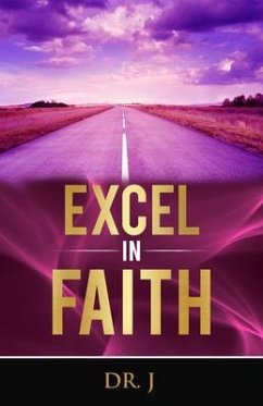 Excel in Faith (eBook, ePUB) - J
