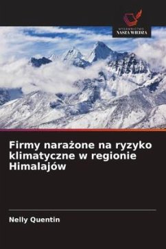 Firmy nara¿one na ryzyko klimatyczne w regionie Himalajów - Quentin, Nelly