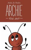 Archie the Ant